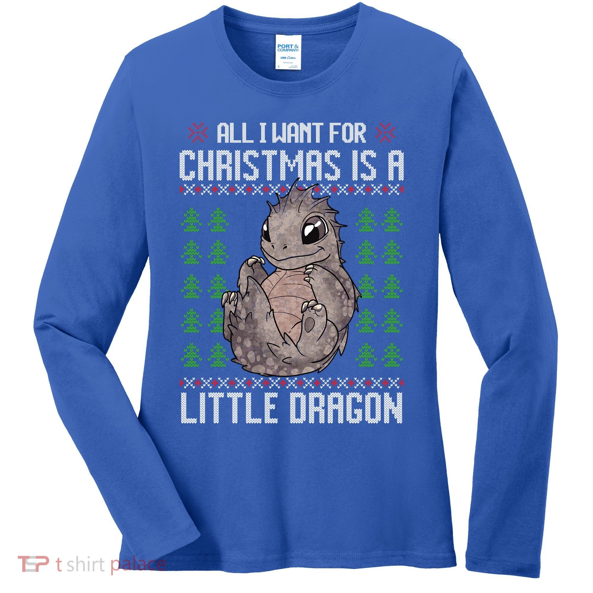 All I Want For Christmas Is A Dragon Ugly Xmas Sweater Gift Women's Long Sleeve Shirt