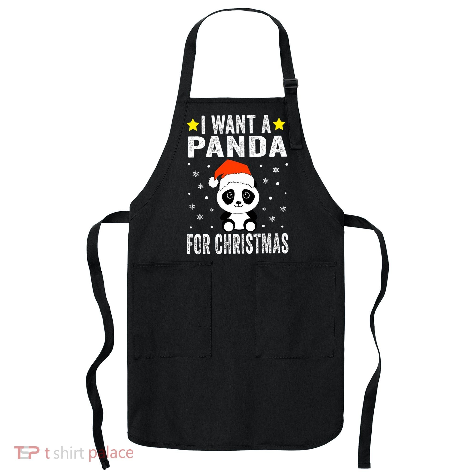 All I Want For Christmas Is More Pandas Christmas Apron