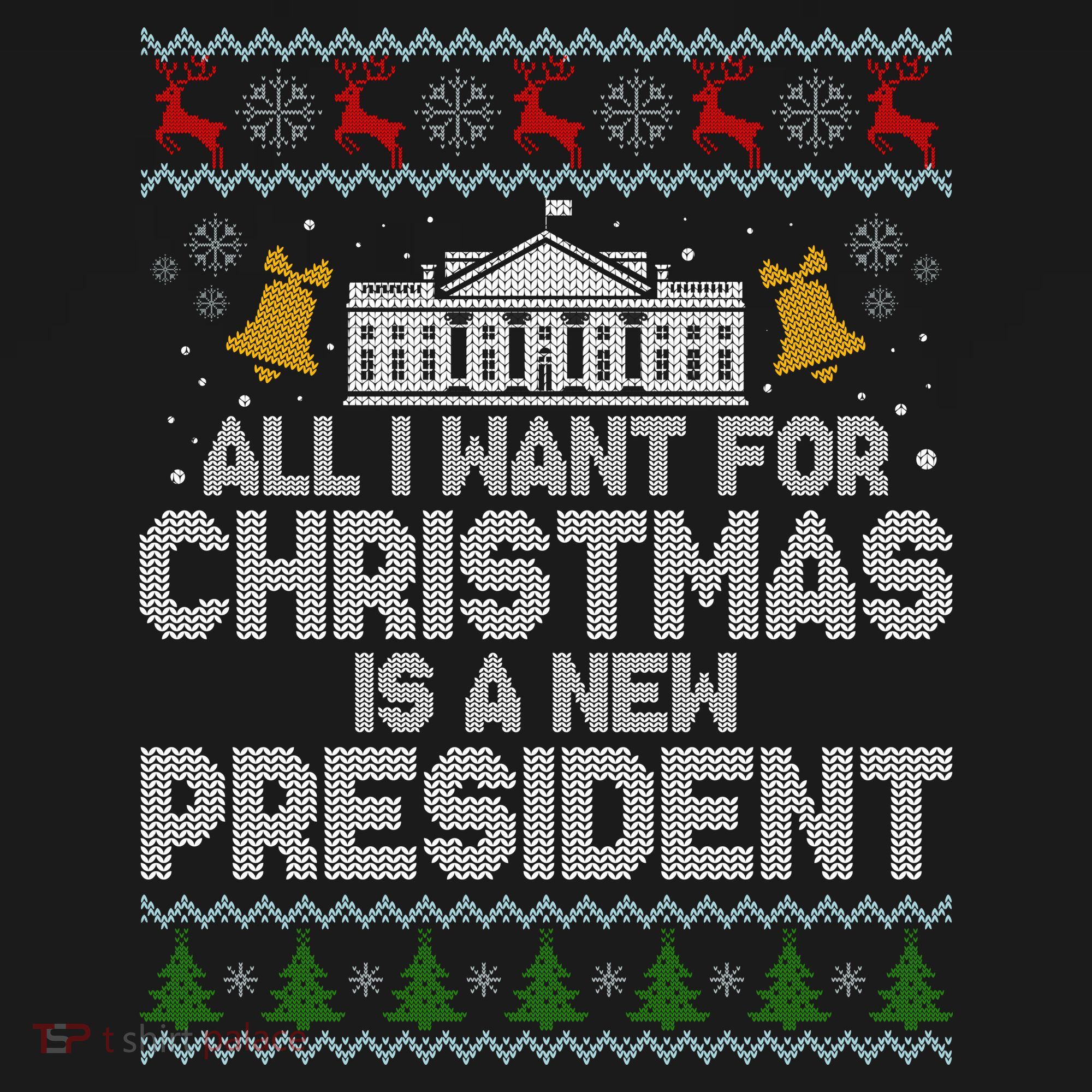All I Want For Christmas Is A New President Ugly Christmas Sweater Women's Tank Top