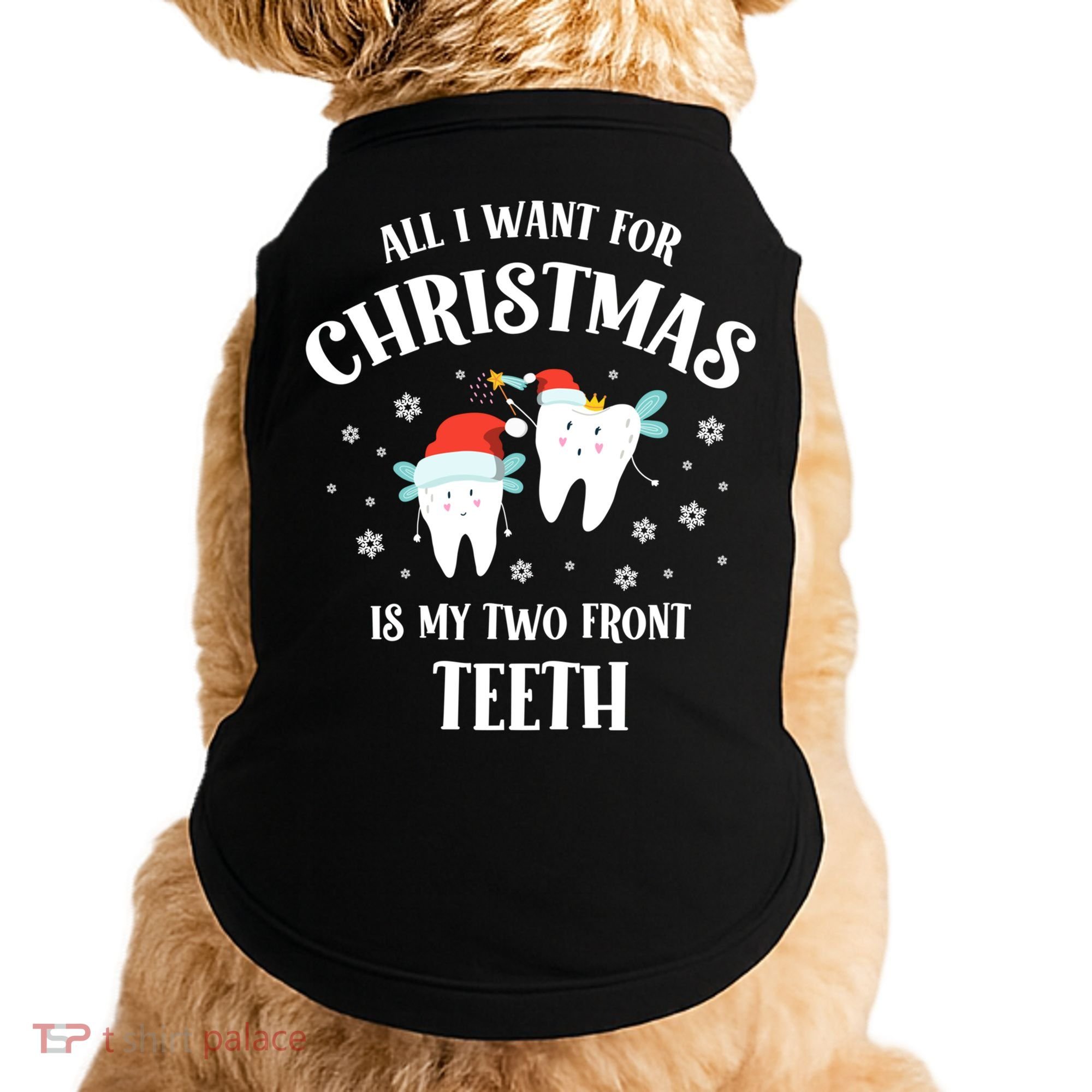 All I Want For Christmas Is My Two Front Teeth Funny Dentist Gift Doggie Tank