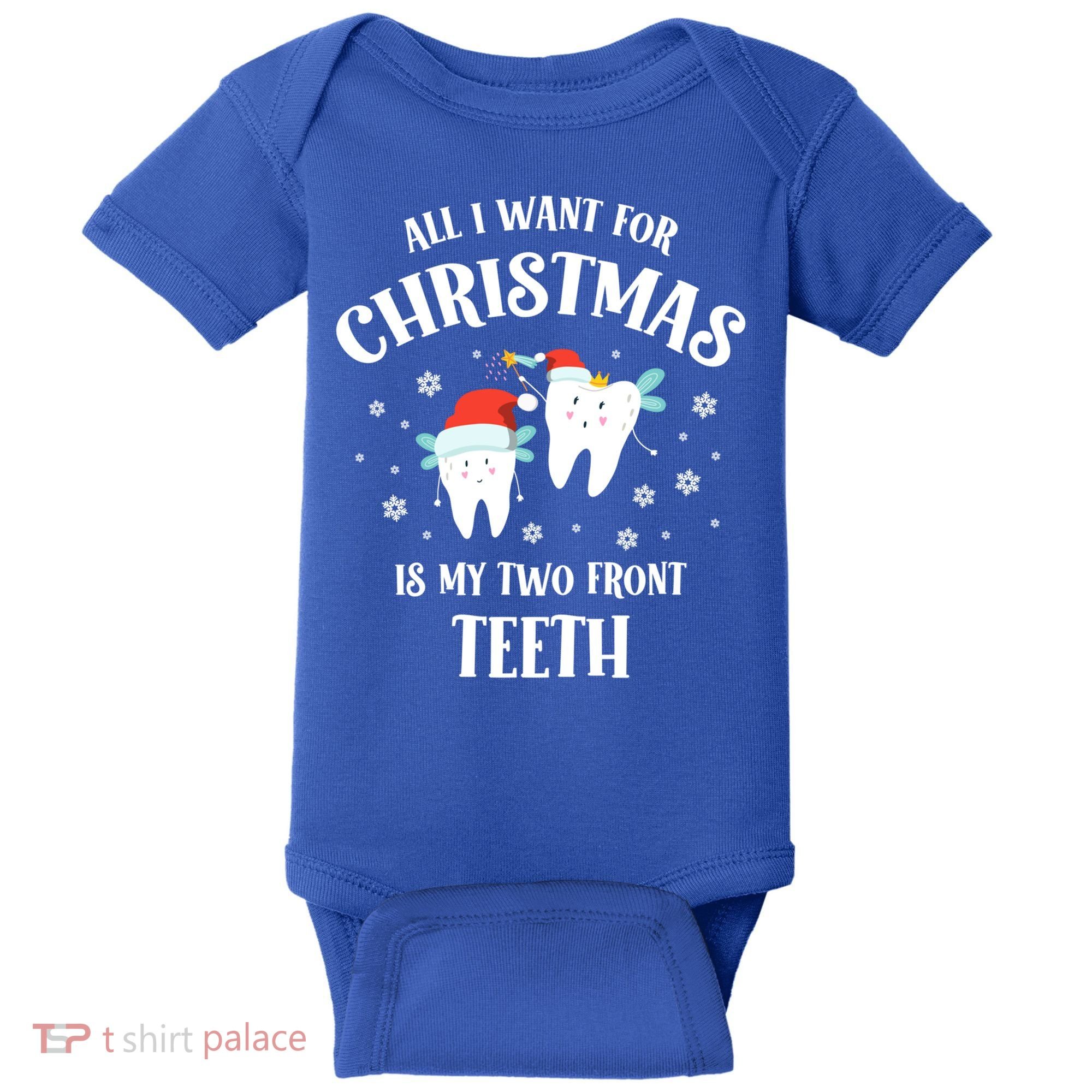 All I Want For Christmas Is My Two Front Teeth Funny Dentist Gift Baby Bodysuit