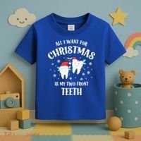 All I Want For Christmas Is My Two Front Teeth Funny Dentist Gift Toddler T-Shirt thumb 3