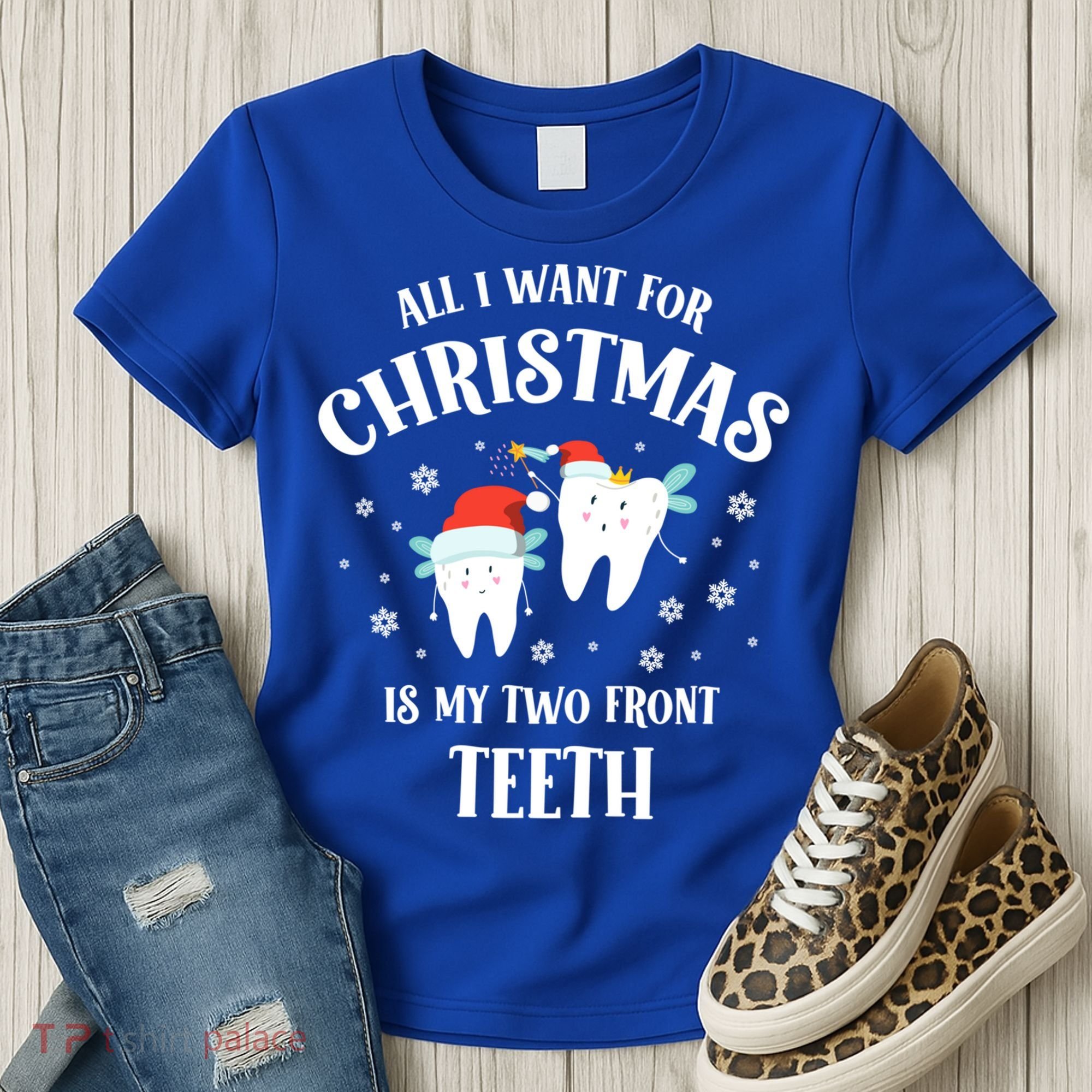 All I Want For Christmas Is My Two Front Teeth Funny Dentist Gift Women's T-Shirt