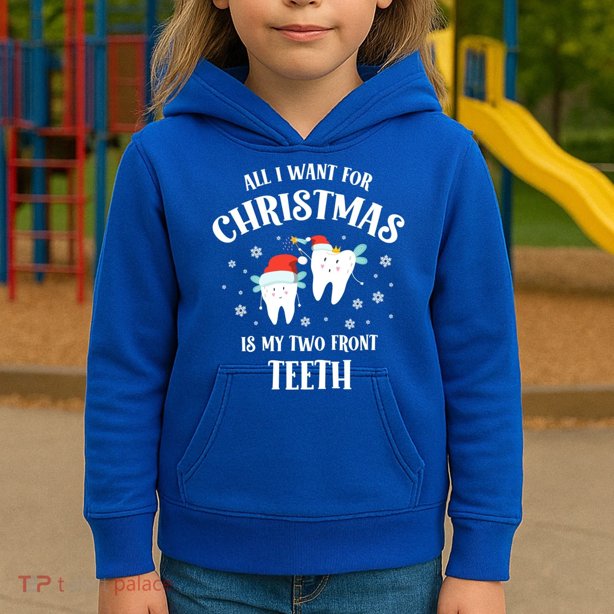All I Want For Christmas Is My Two Front Teeth Funny Dentist Gift Kids Hoodie