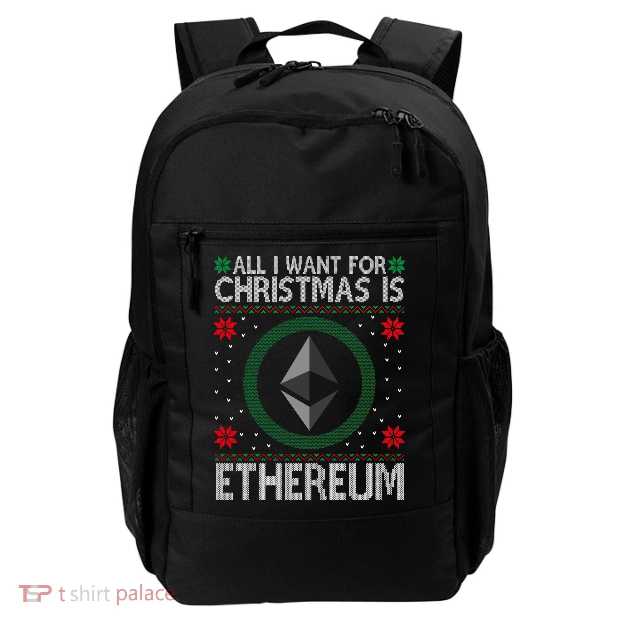 All I Want For Christmas Is Ethereum Crypto Holiday Backpack