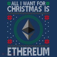 All I Want For Christmas Is Ethereum Crypto Holiday T-Shirt thumb 7
