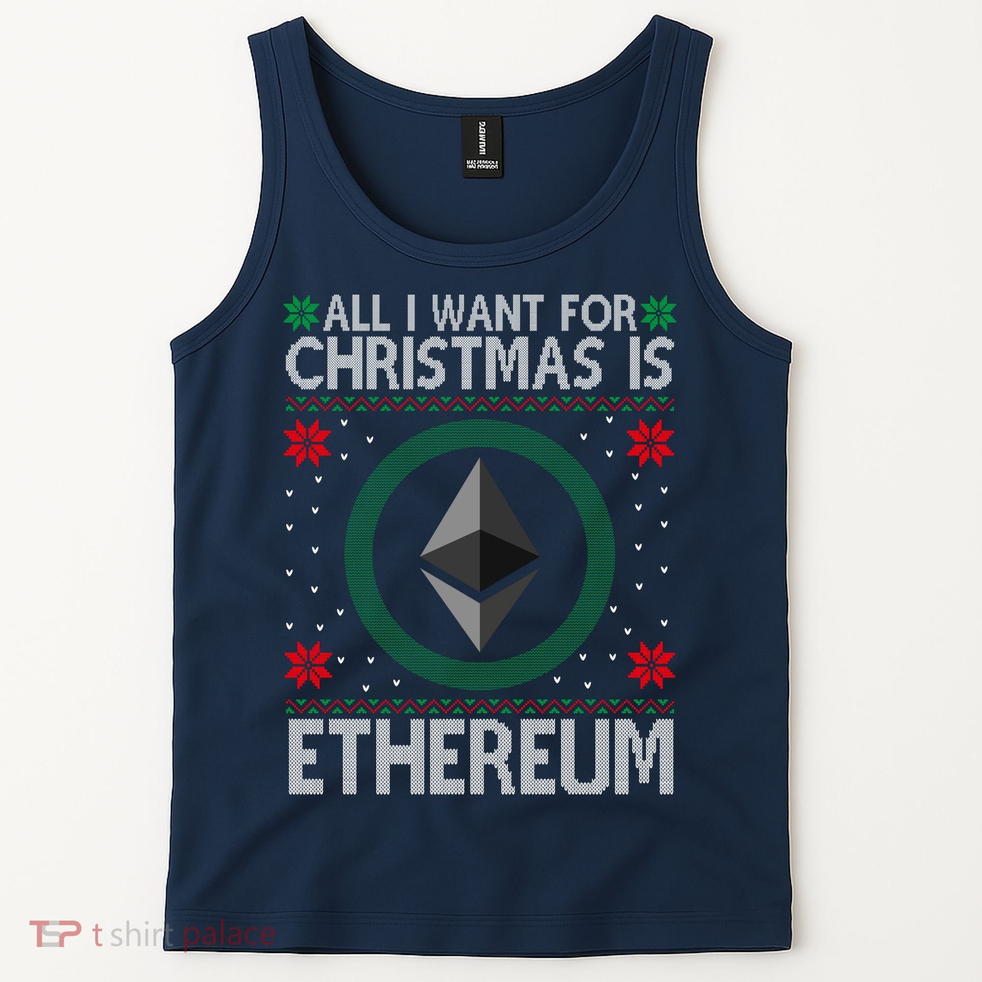All I Want For Christmas Is Ethereum Crypto Holiday Tank Top