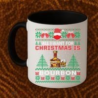 All I Want For Christmas Is Bourbon Funny Ugly Sweater Gift Great Gift Coffee Mug thumb 2
