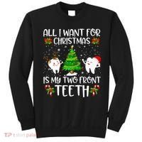 All I Want For Christmas Is My Two Front Teeth Sweatshirt thumb 0
