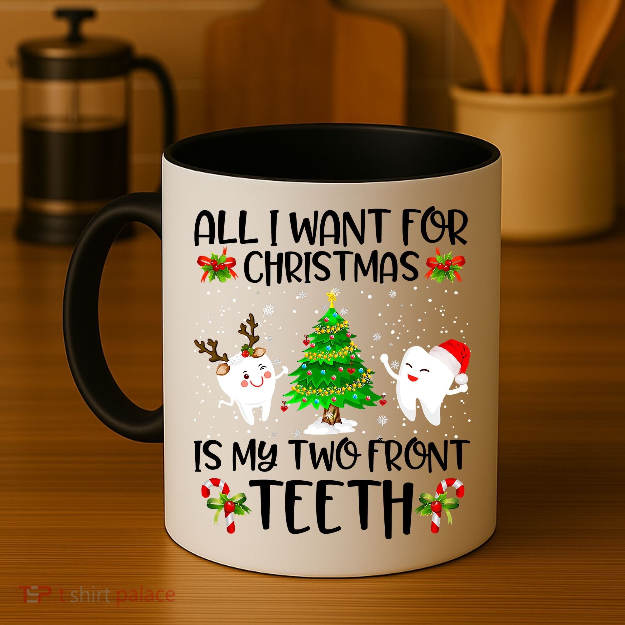 All I Want For Christmas Is My Two Front Teeth Coffee Mug