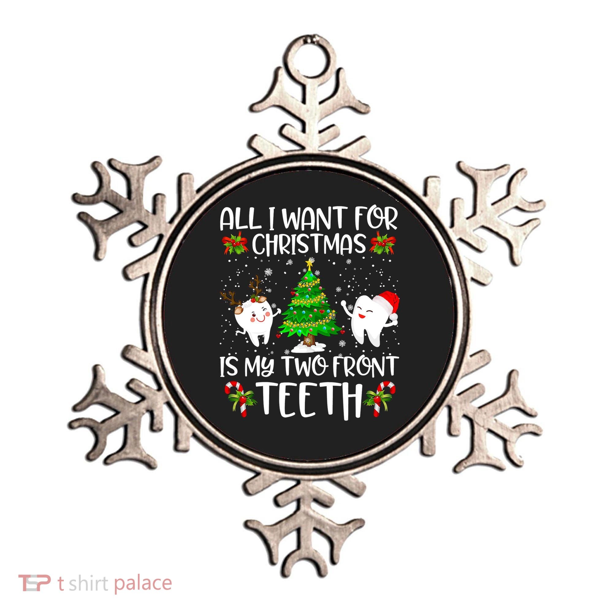 All I Want For Christmas Is My Two Front Teeth Ornament