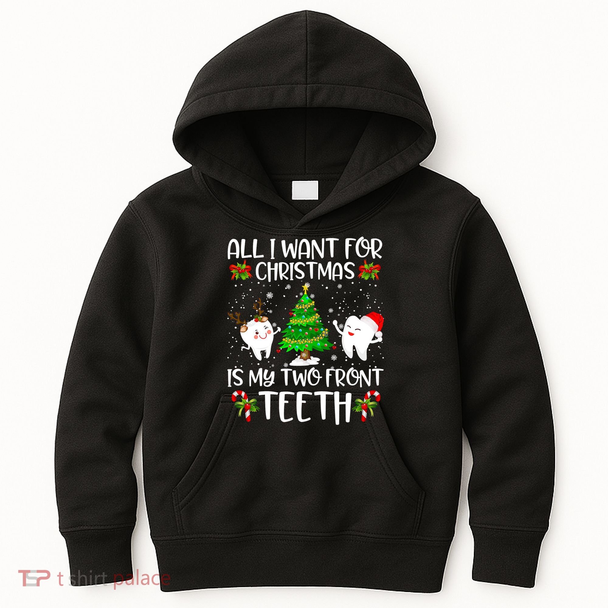 All I Want For Christmas Is My Two Front Teeth Kids Hoodie
