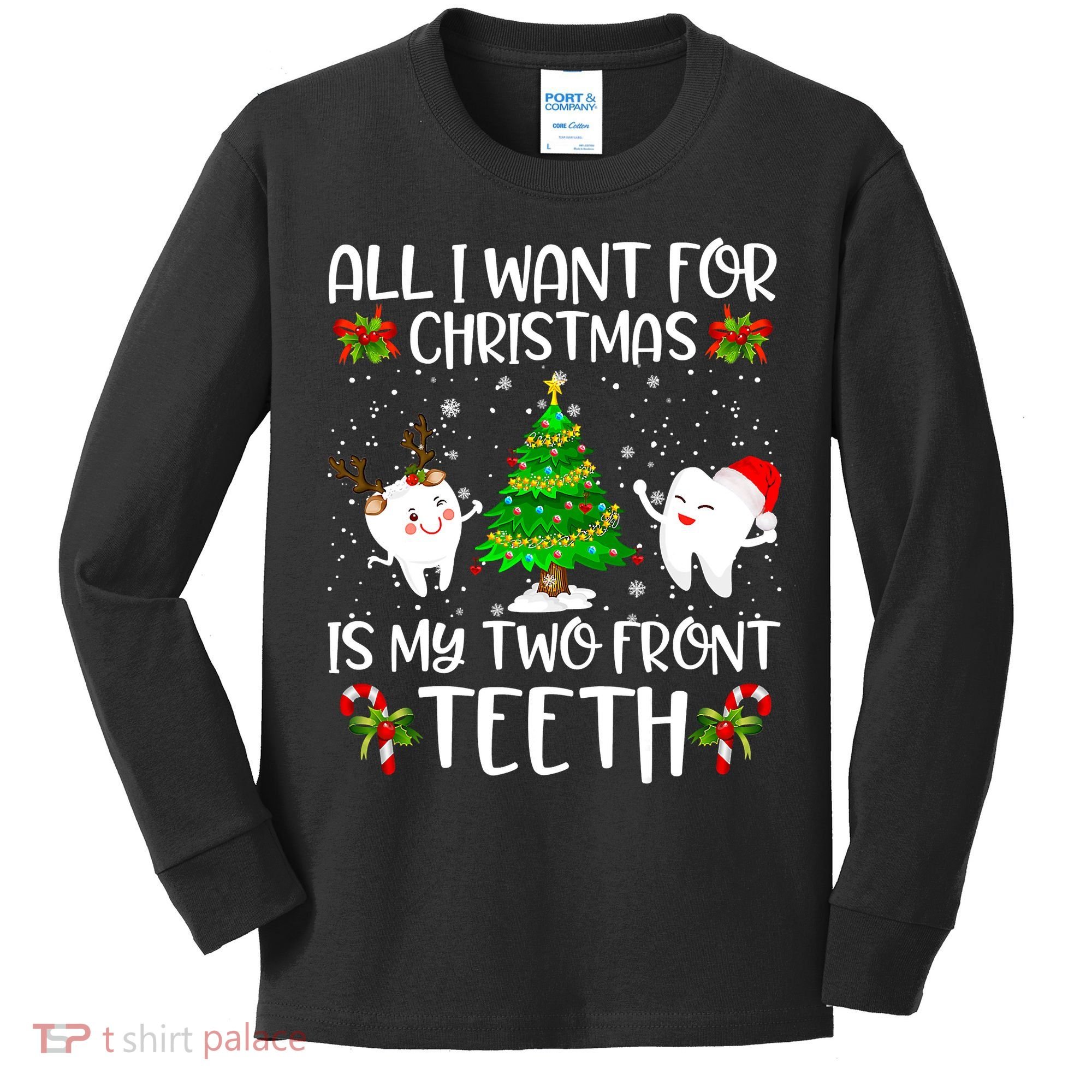 All I Want For Christmas Is My Two Front Teeth Kids Long Sleeve Shirt