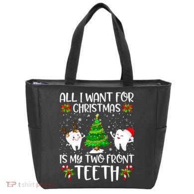 All I Want For Christmas Is My Two Front Teeth Tote Bag