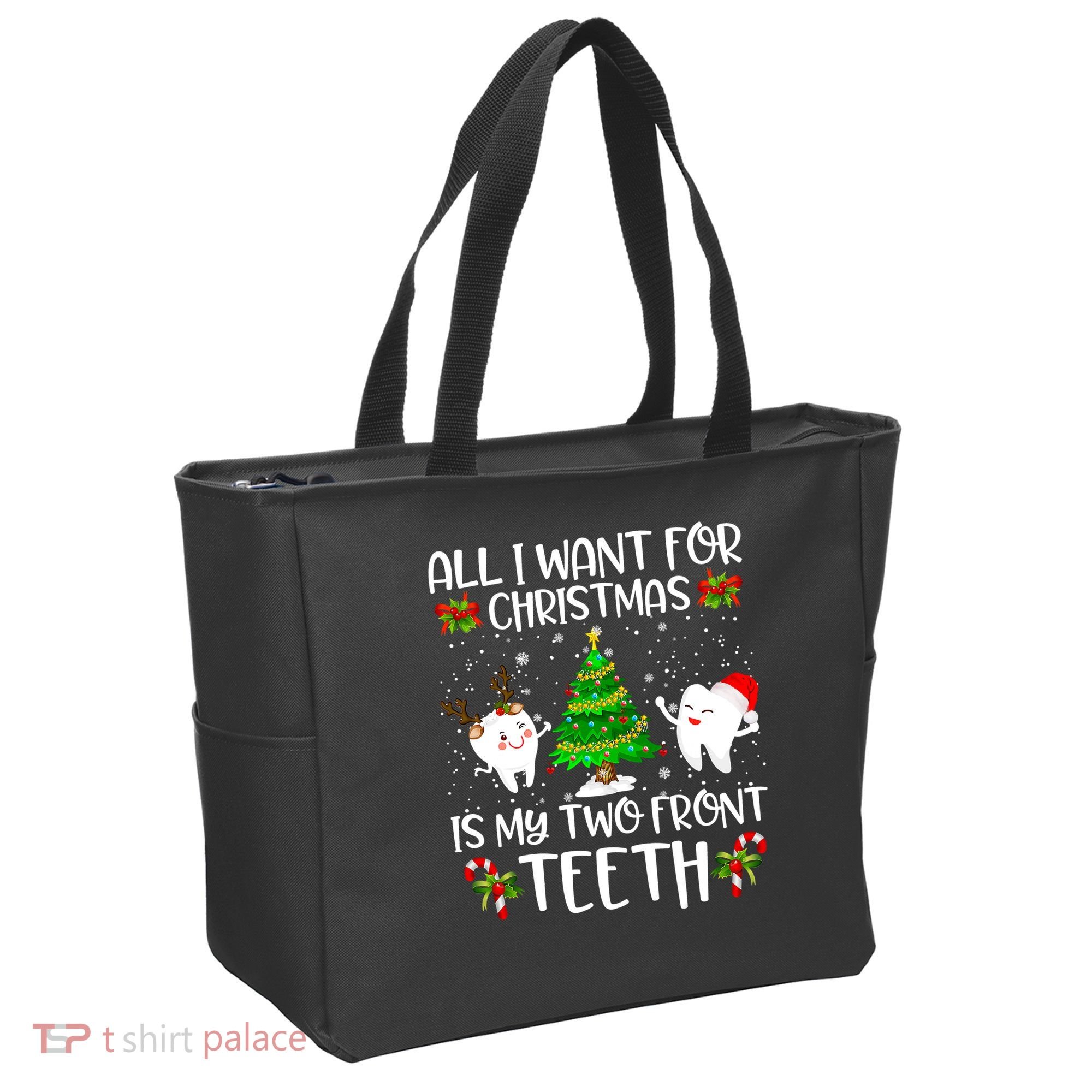All I Want For Christmas Is My Two Front Teeth Tote Bag