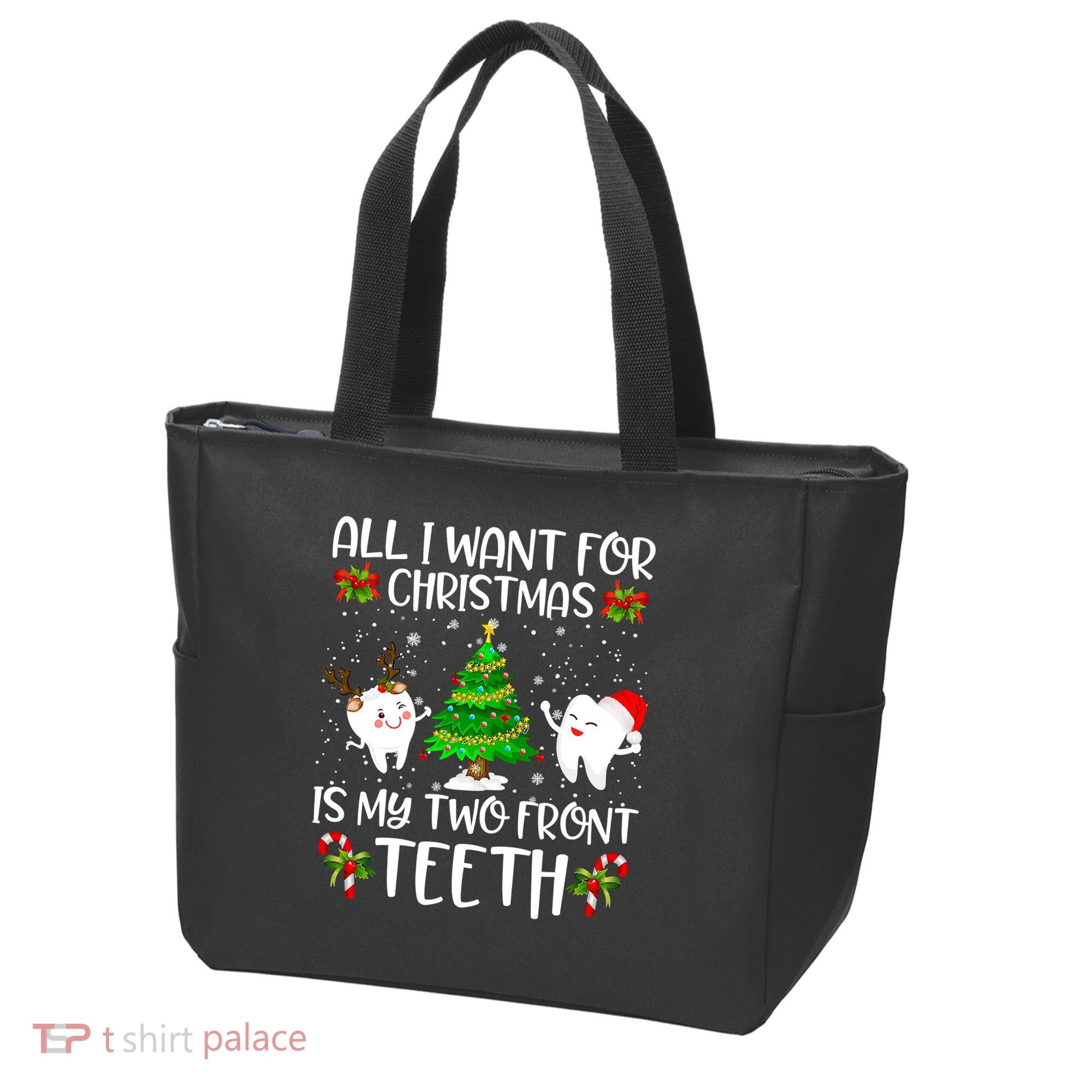 All I Want For Christmas Is My Two Front Teeth Tote Bag