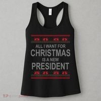 All I Want For Christmas Is A New President Ugly Christmas Women's Tank Top thumb 3
