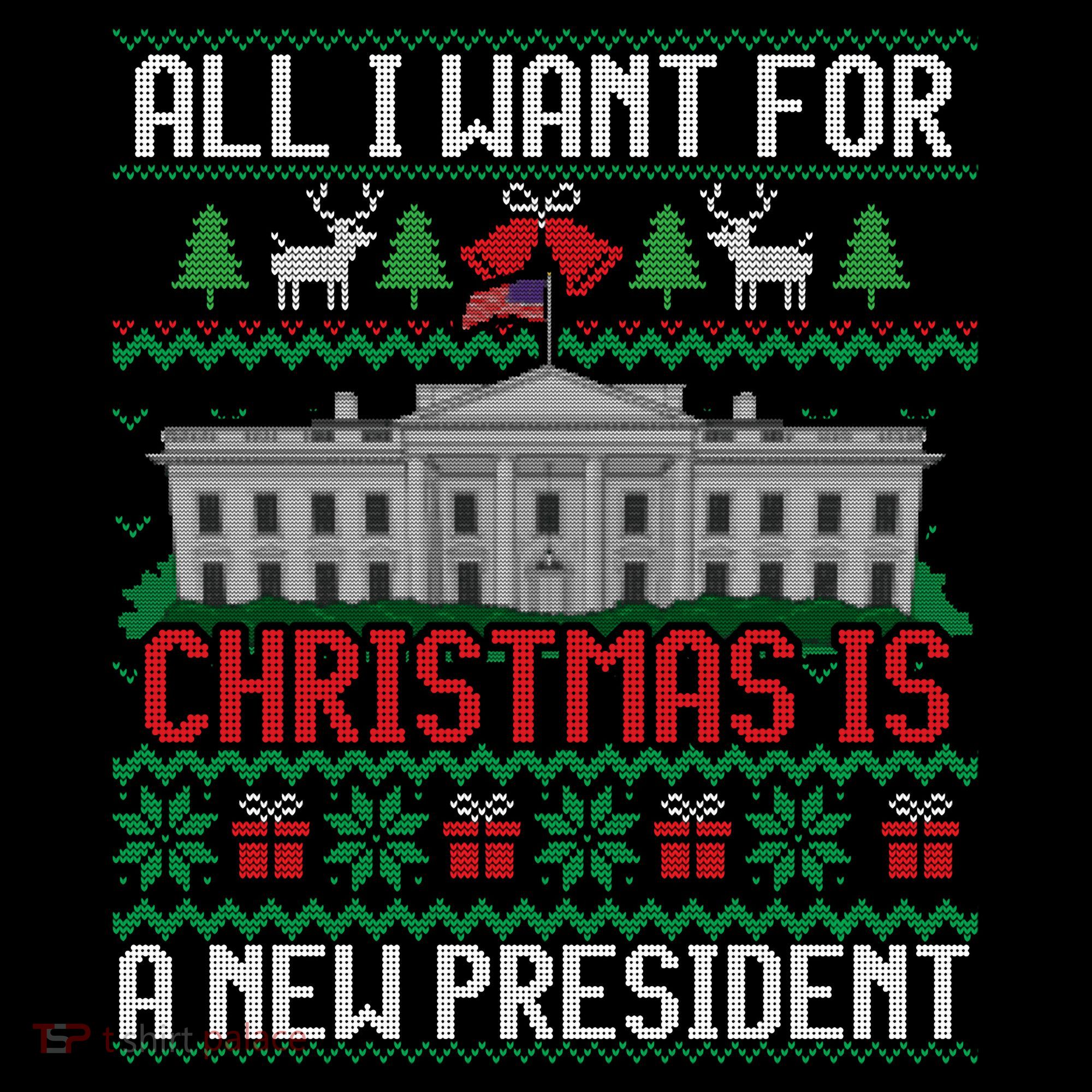 All I Want For Christmas Is A New President Ugly Sweater Coffee Mug