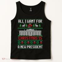 All I Want For Christmas Is A New President Ugly Sweater Tank Top thumb 2