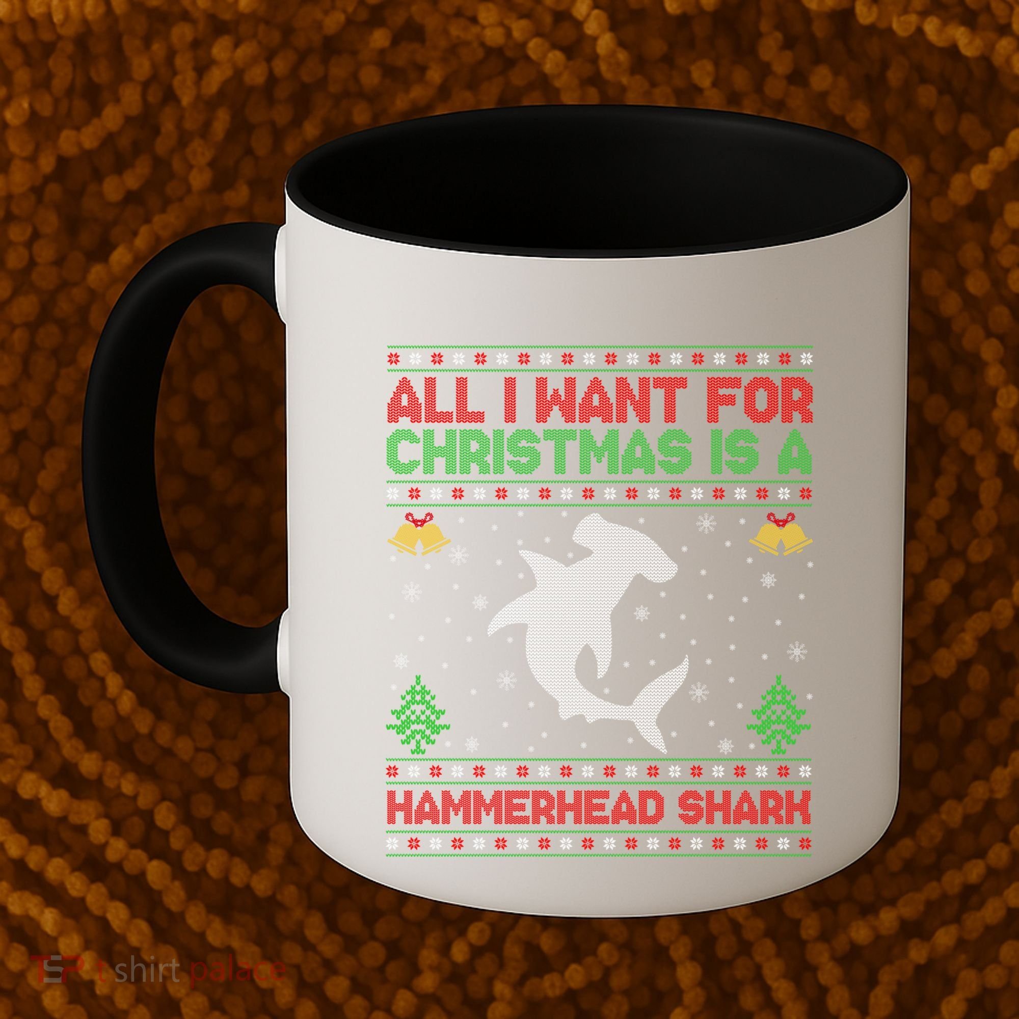 All I Want For Christmas Is A Hammerhead Shark Ugly Xmas Gift Coffee Mug