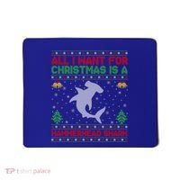 All I Want For Christmas Is A Hammerhead Shark Ugly Xmas Gift Mousepad thumb 0