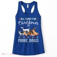 All I Want For Christmas Is More Dogs Ugly Xmas Sweater Gift Women's Tank Top thumb 0