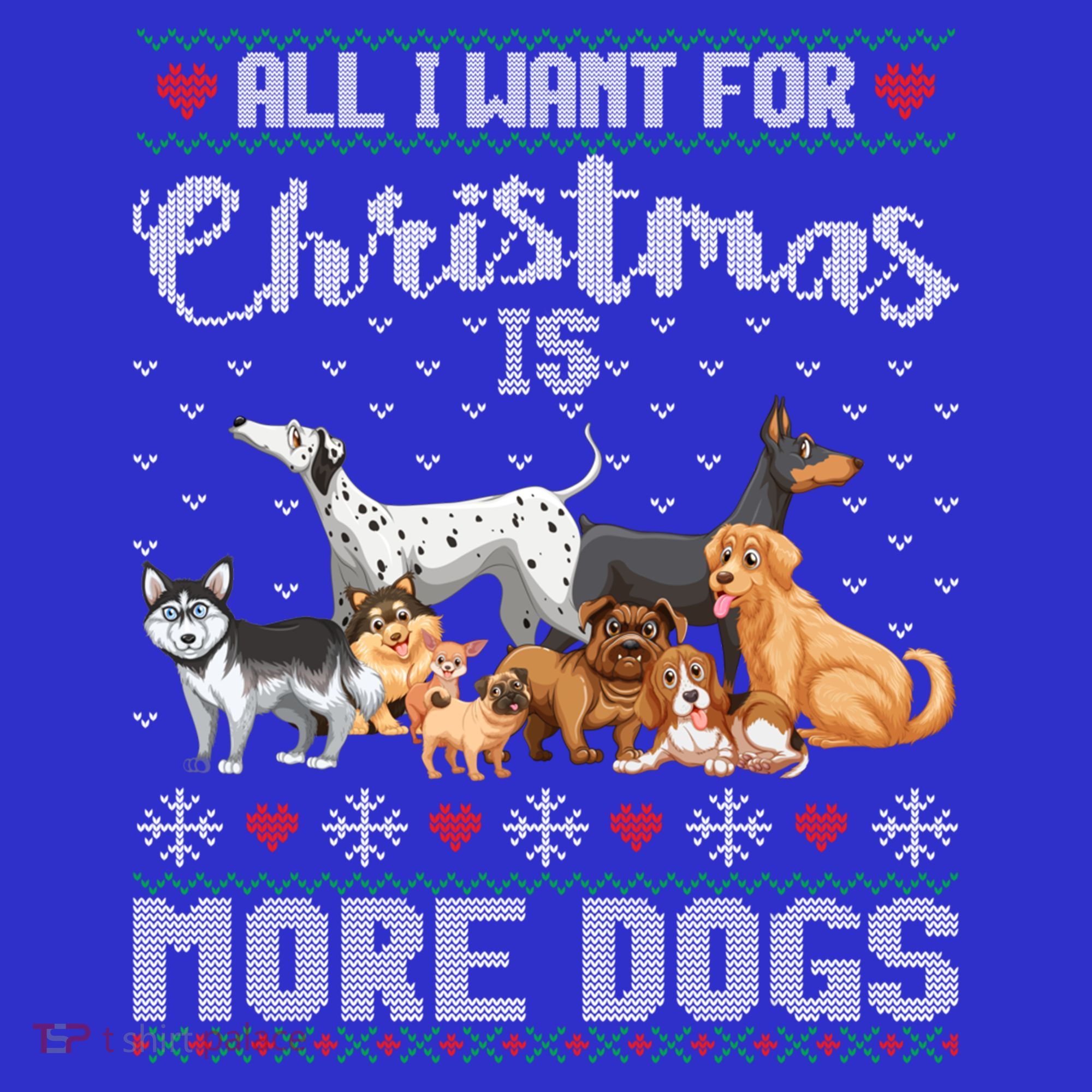 All I Want For Christmas Is More Dogs Ugly Xmas Sweater Gift Women's Tank Top