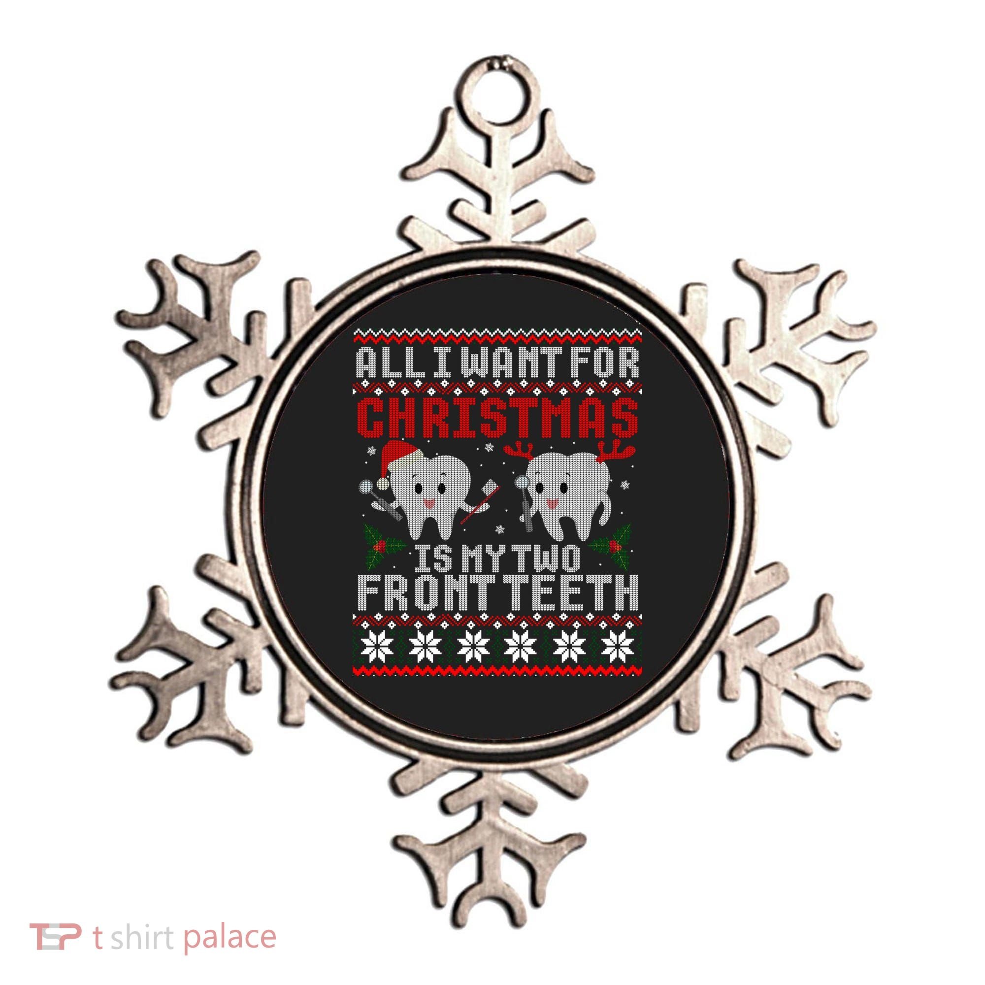 All I Want For Christmas Is My Two Front Teeth Ugly Sweater Cute Gift Ornament