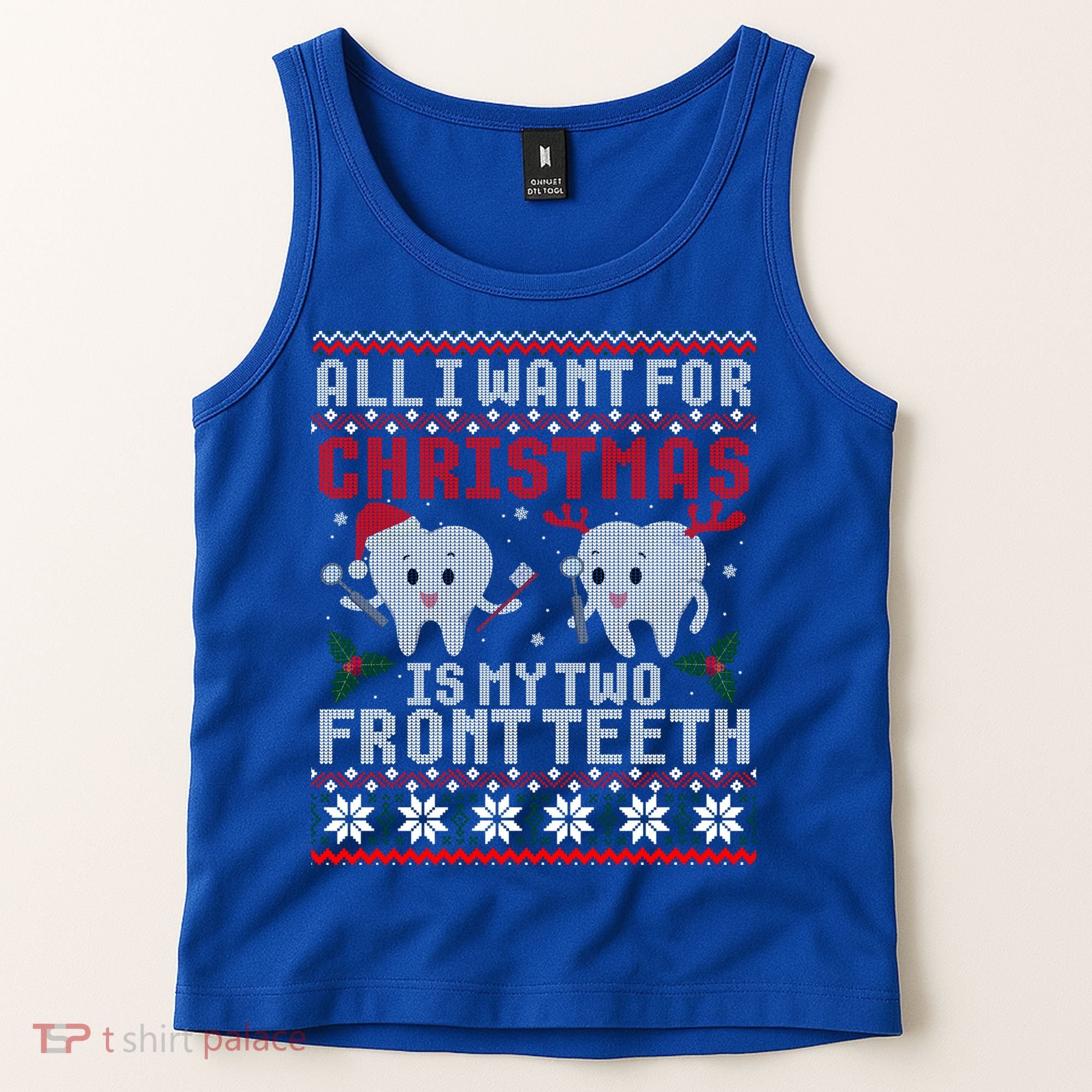 All I Want For Christmas Is My Two Front Teeth Ugly Sweater Cute Gift Tank Top