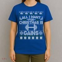 All I Want For Christmas Is Gain Fitness Ugly Sweater Gift T-Shirt thumb 4