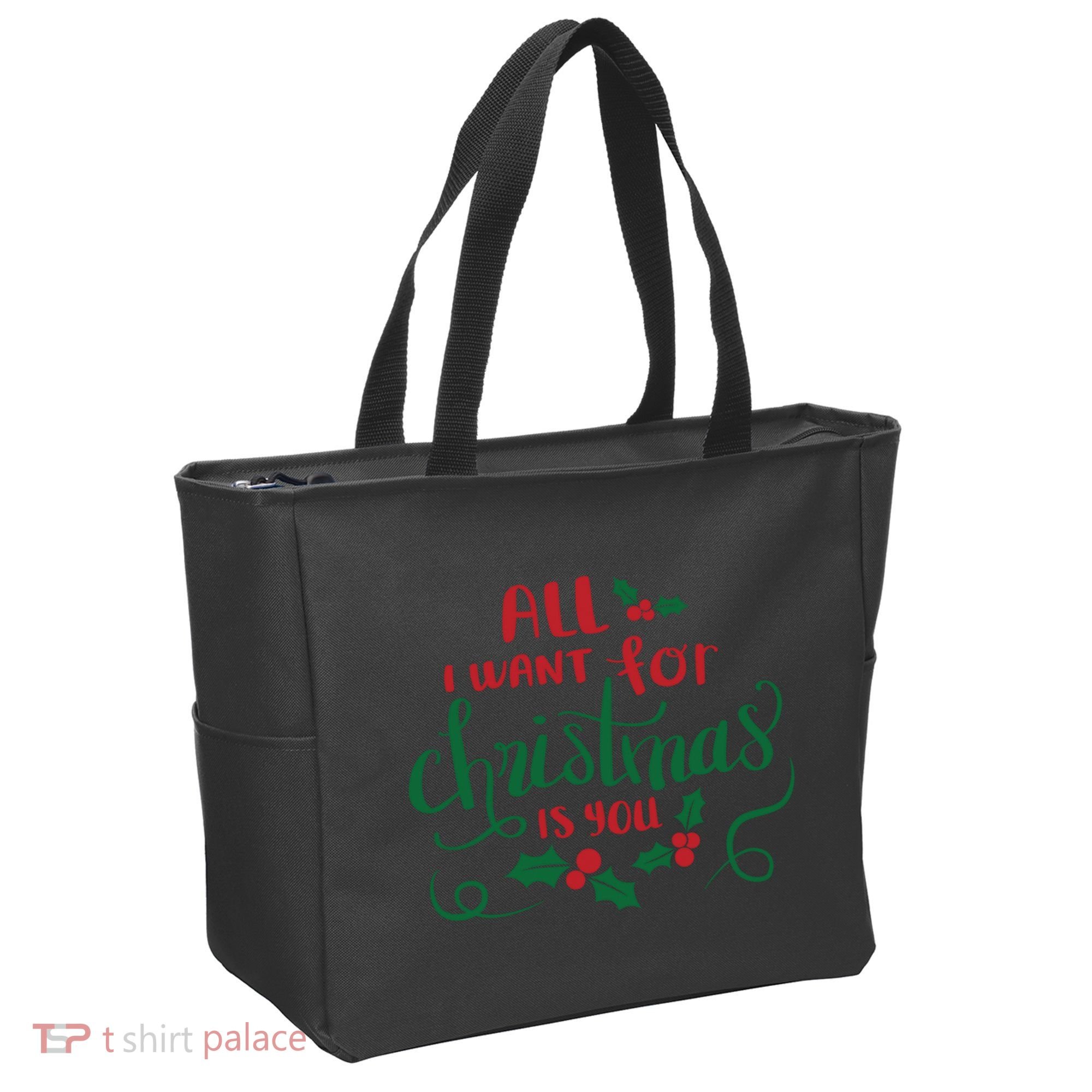 All I Want For Christmas Is You Tote Bag