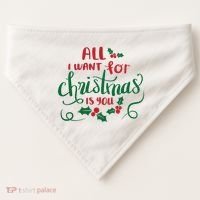 All I Want For Christmas Is You USA-Made Doggie Bandana thumb 0