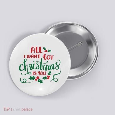 All I Want For Christmas Is You Button