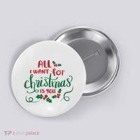 All I Want For Christmas Is You Button thumb 0