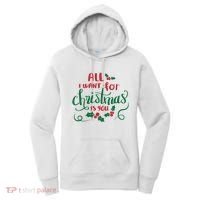 All I Want For Christmas Is You Women's Hoodie thumb 0