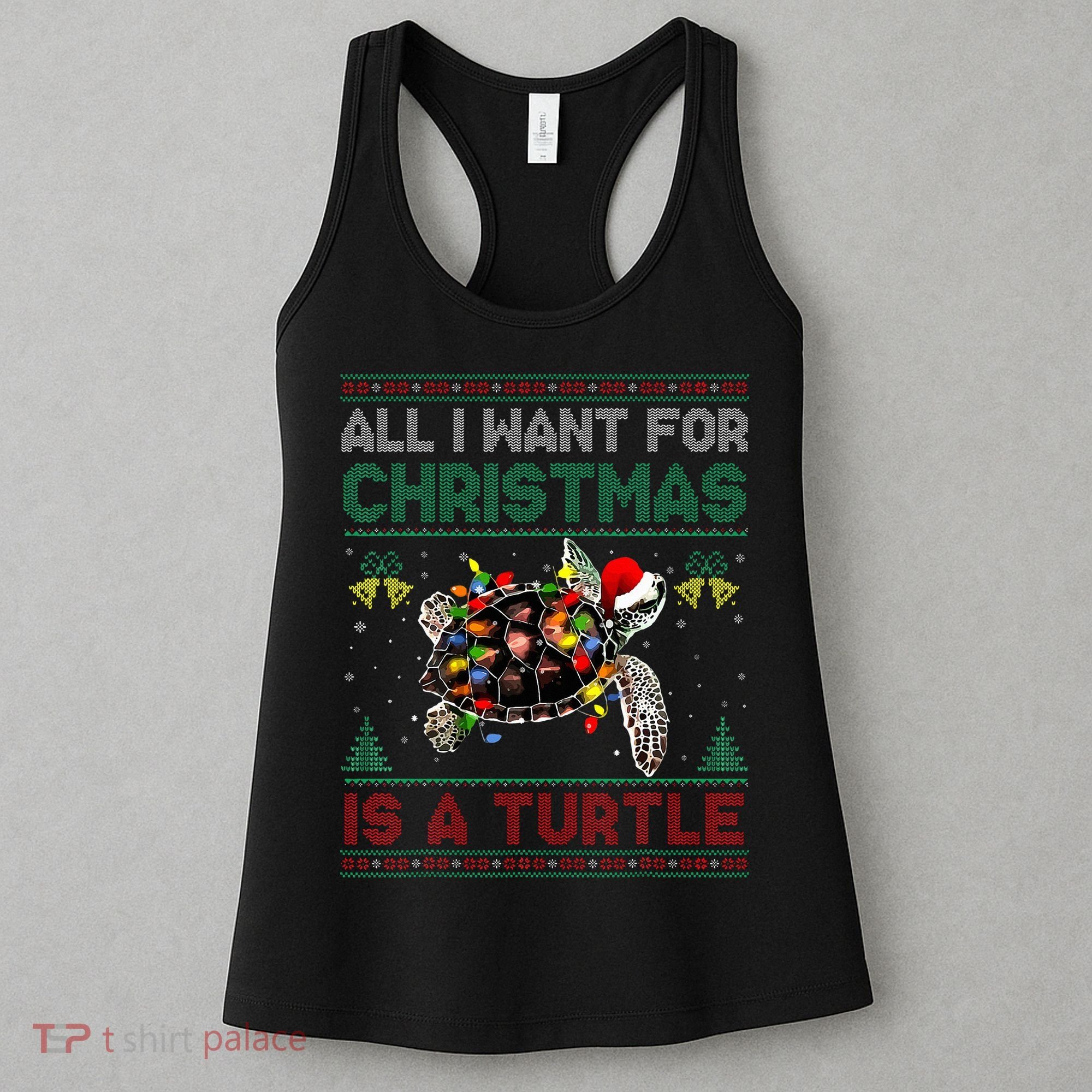 All I Want For Christmas Is A Sea Turtle Funny Ugly Sweater  Women's Tank Top
