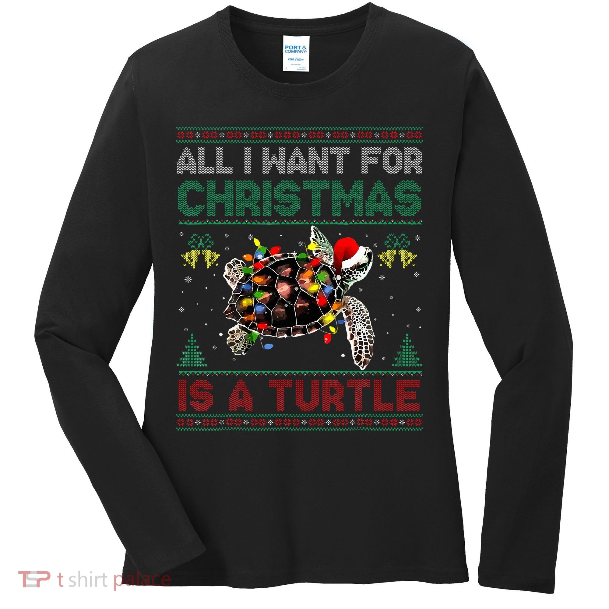 All I Want For Christmas Is A Sea Turtle Funny Ugly Sweater  Women's Long Sleeve Shirt