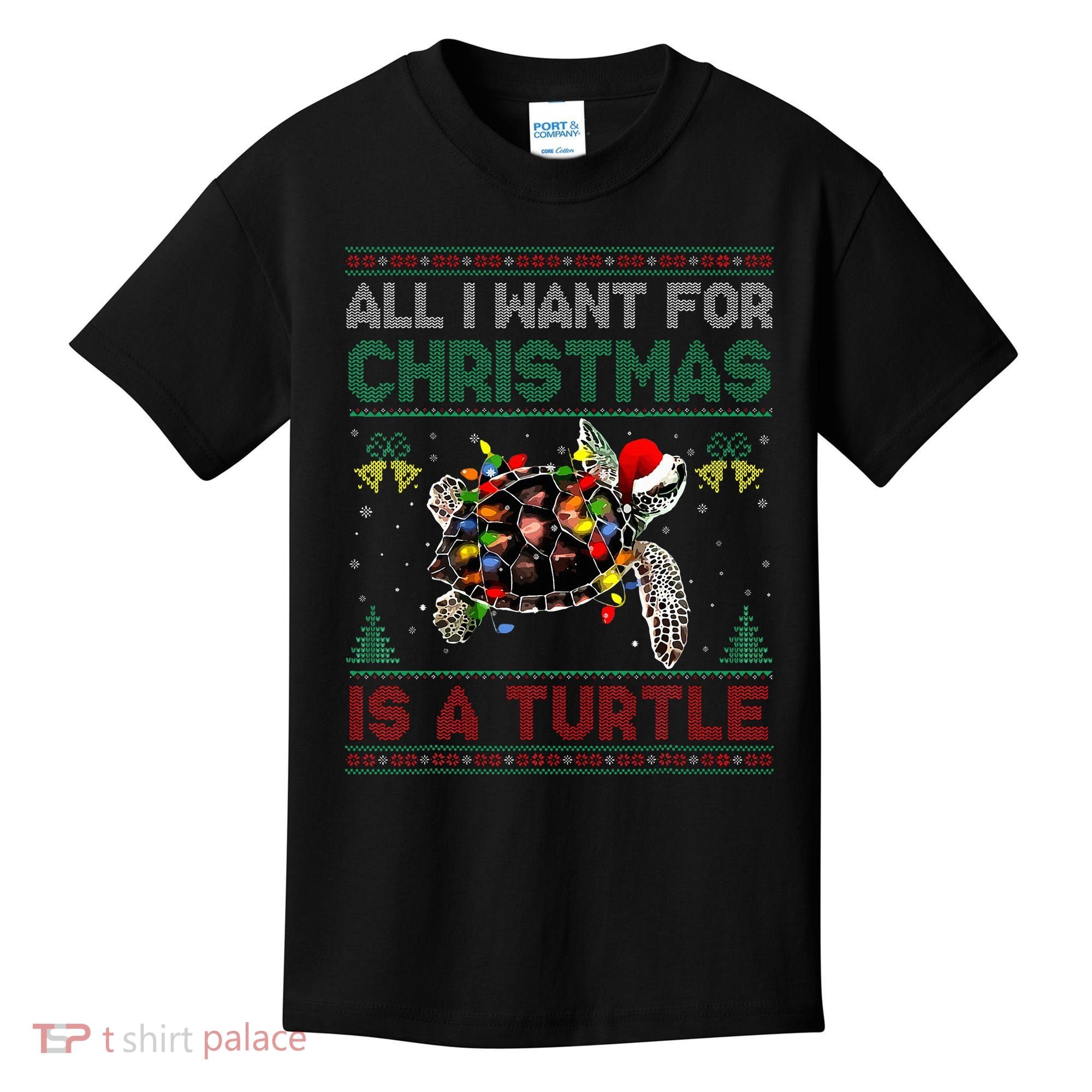 All I Want For Christmas Is A Sea Turtle Funny Ugly Sweater  Kids T-Shirt