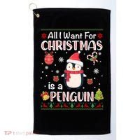 All I Want For Christmas Is A Penguin Funny Xmas Holiday Gift Golf Towel thumb 0