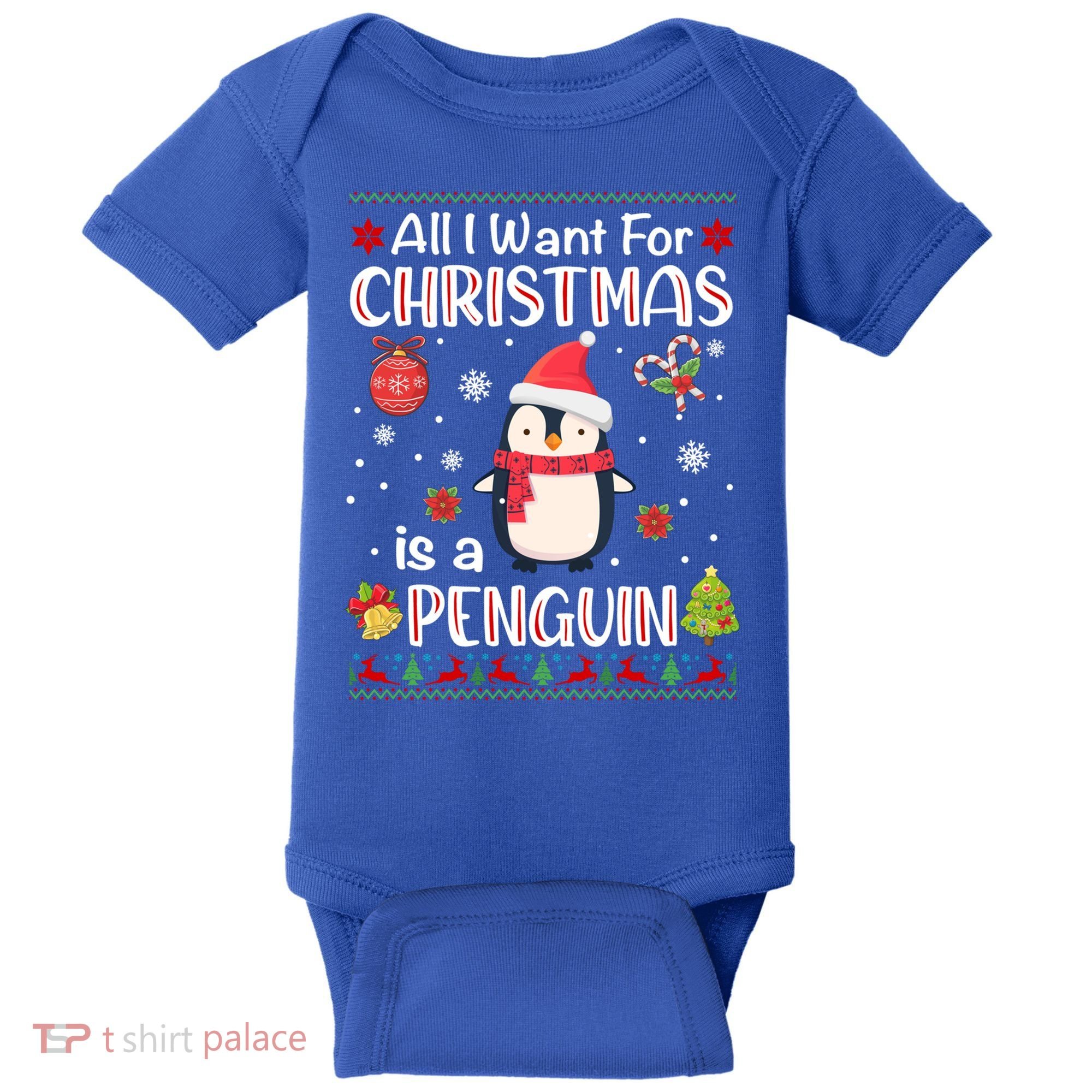 All I Want For Christmas Is A Penguin Funny Xmas Holiday Gift Baby Bodysuit