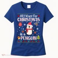 All I Want For Christmas Is A Penguin Funny Xmas Holiday Gift Women's T-Shirt thumb 0