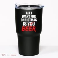 All I Want For Christmas Is Beer Funny Gift Tumbler thumb 0
