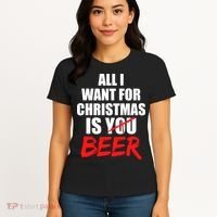 All I Want For Christmas Is Beer Funny Gift Women's T-Shirt thumb 4