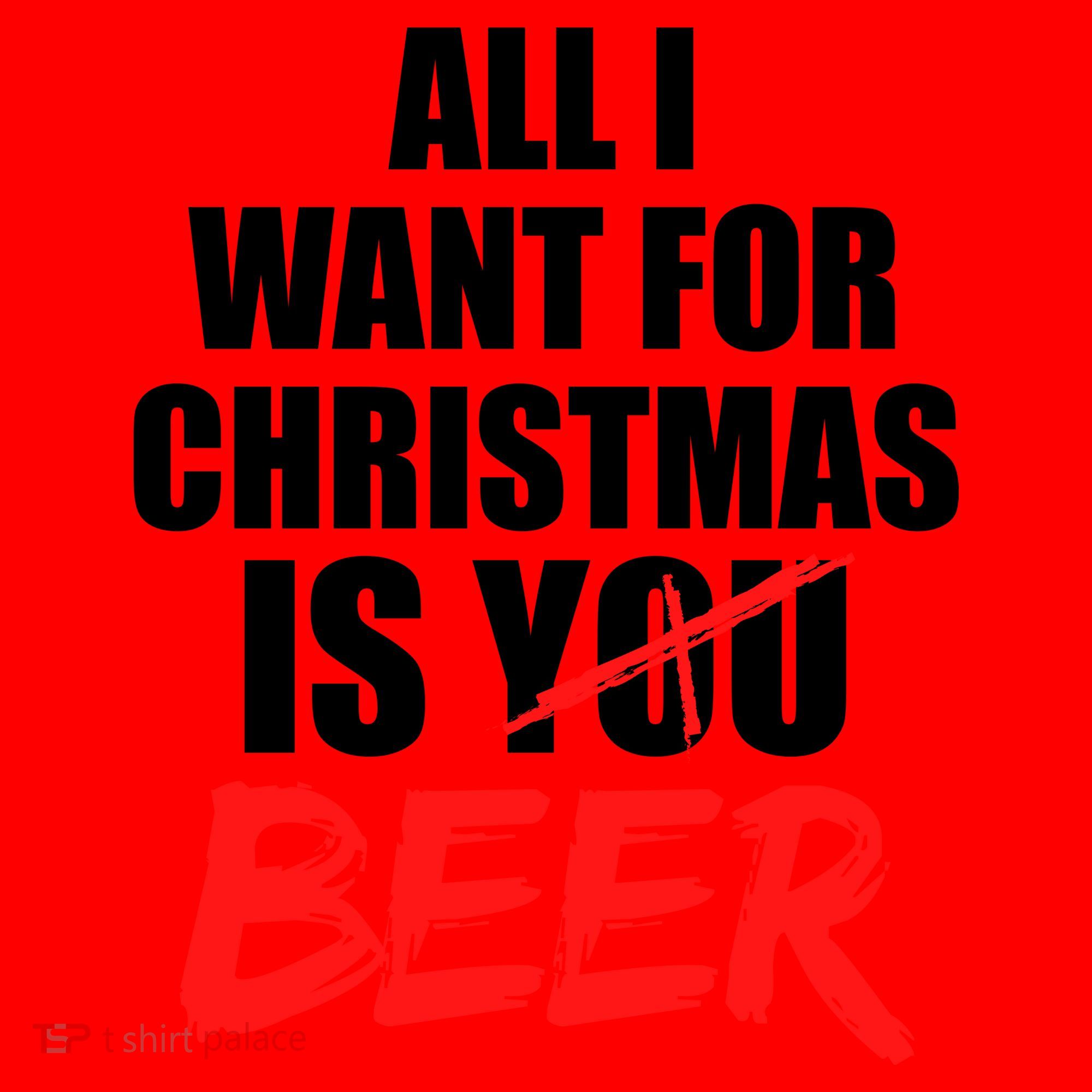 All I Want For Christmas Is Beer Funny Gift Santa Hat