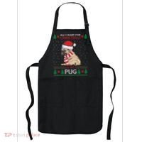 All I Want For Christmas Is My Pug Ugly Christmas Apron thumb 0