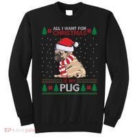All I Want For Christmas Is My Pug Ugly Christmas Sweatshirt thumb 0