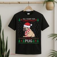 All I Want For Christmas Is My Pug Ugly Christmas T-Shirt thumb 2