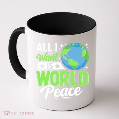 All I Want Is World Peace Graphic Coffee Mug