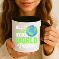 All I Want Is World Peace Graphic Coffee Mug thumb 3