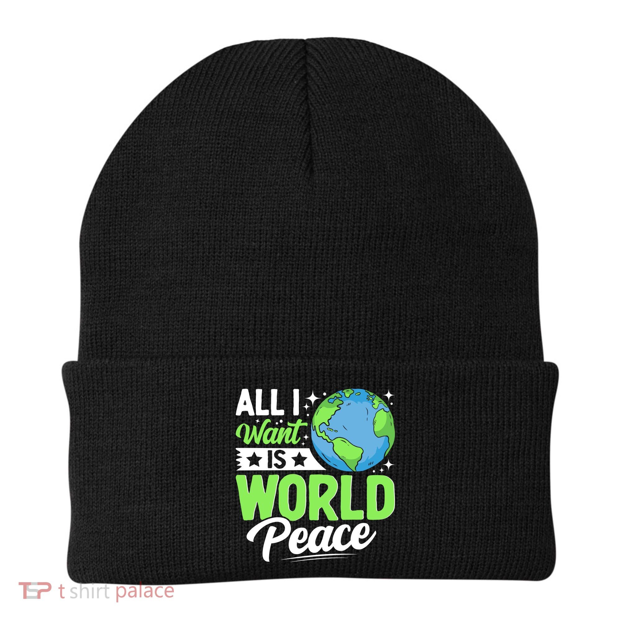 All I Want Is World Peace Graphic Beanie